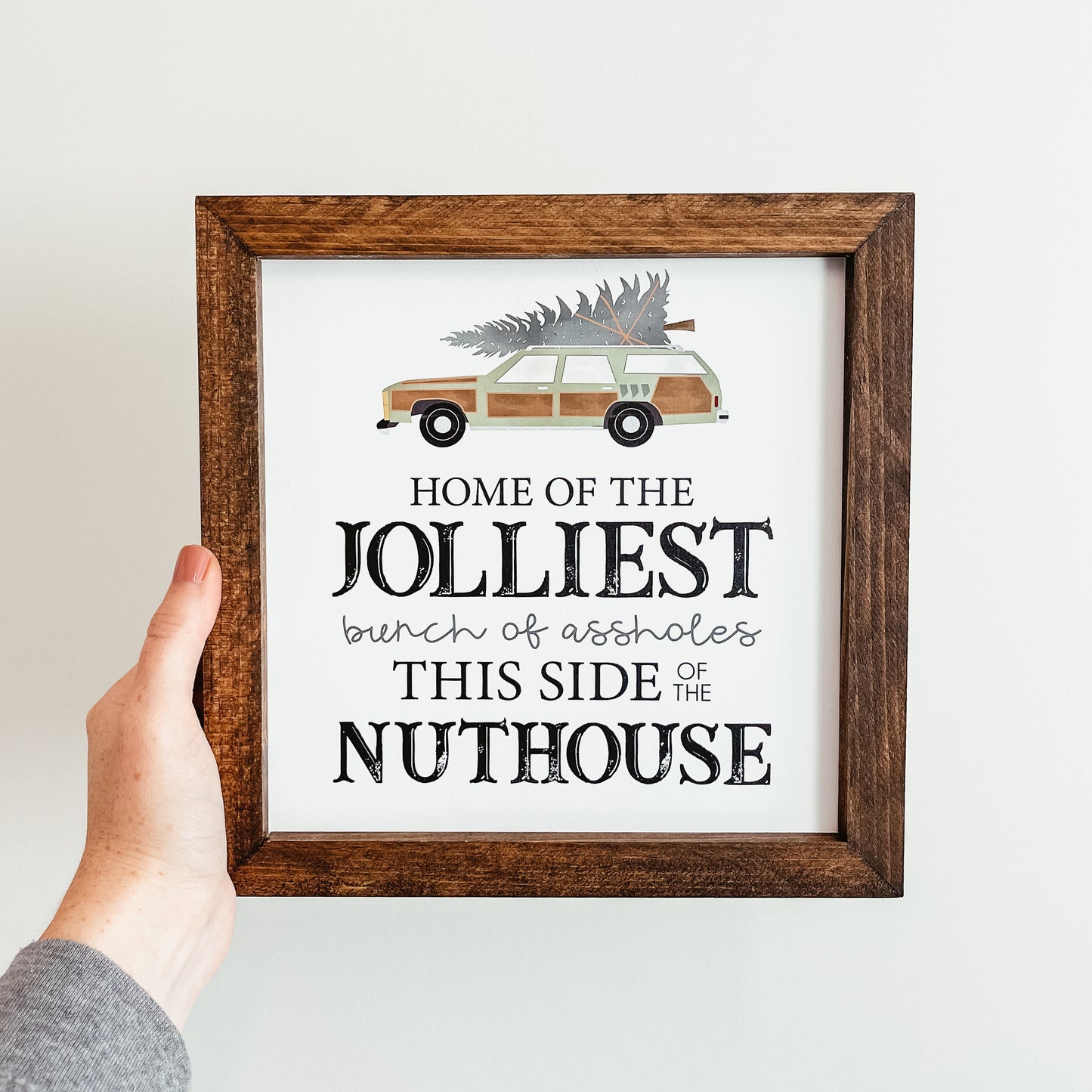 Jolliest Bunch Of Assholes Sign