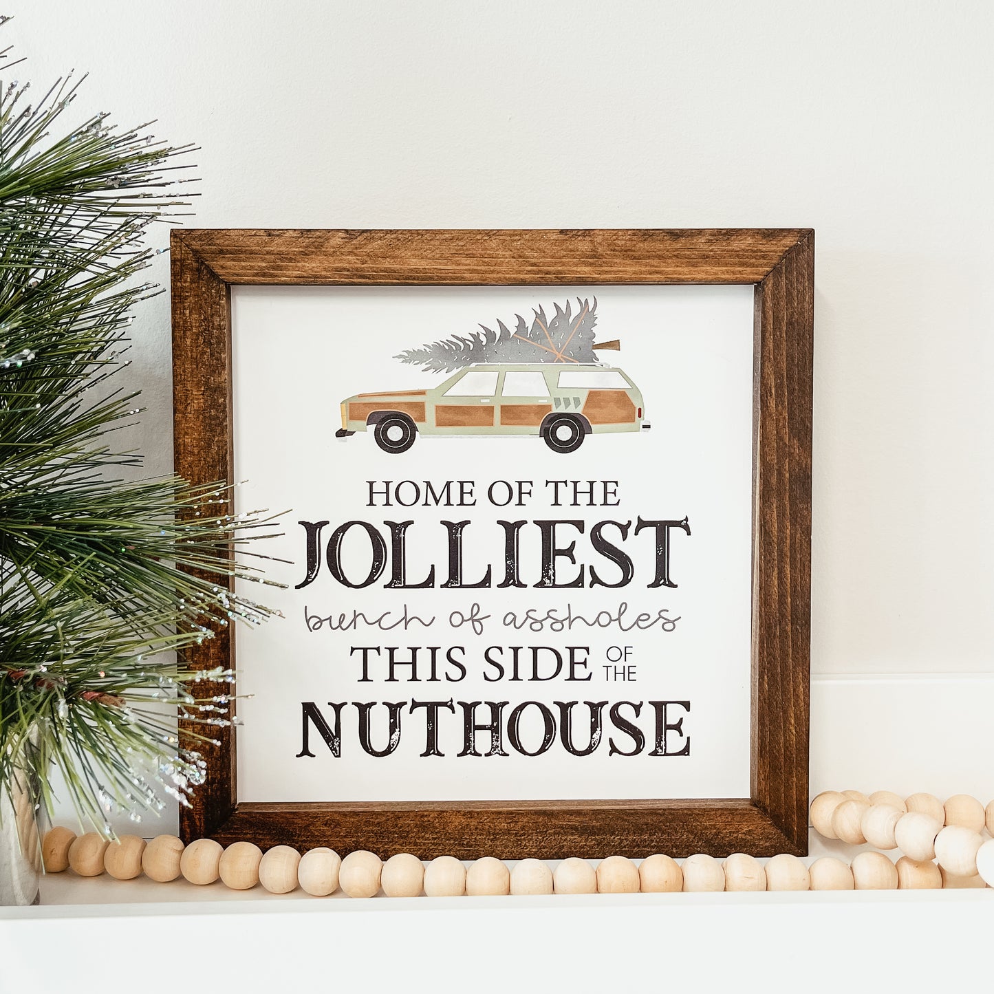 Jolliest Bunch Of Assholes Sign
