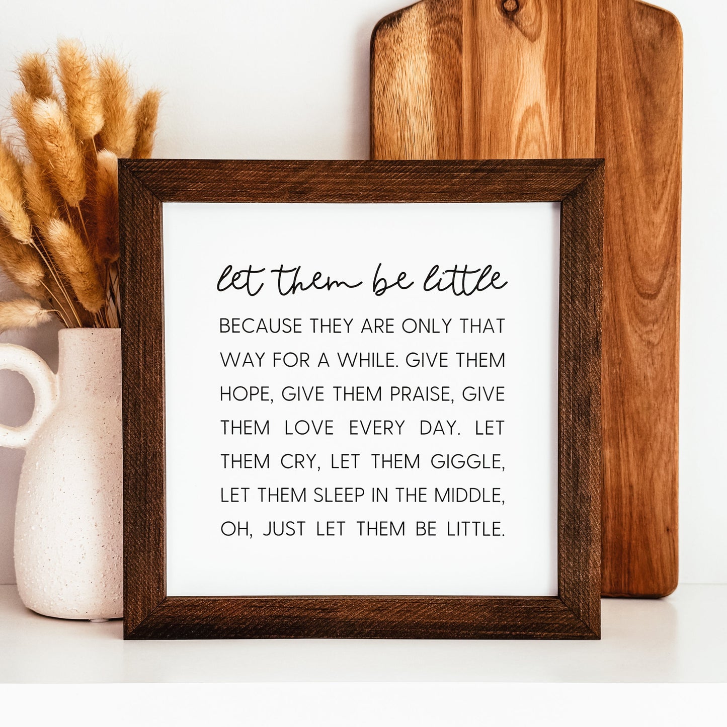 Let Them Be Little Sign
