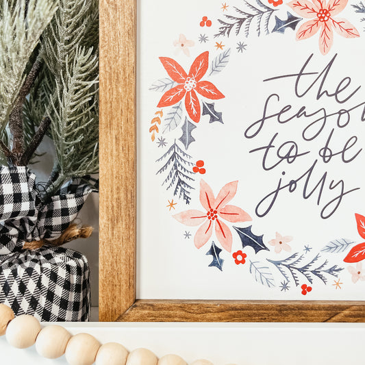 The Season To Be Jolly Christmas Sign