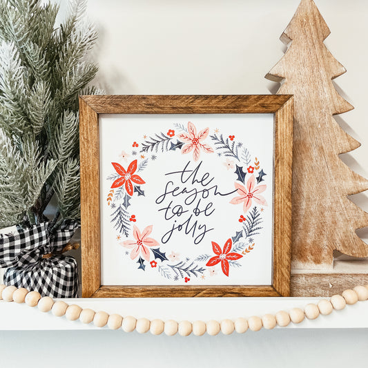 The Season To Be Jolly Christmas Sign