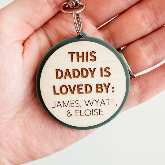 Custom This Daddy Is Loved By Keychain