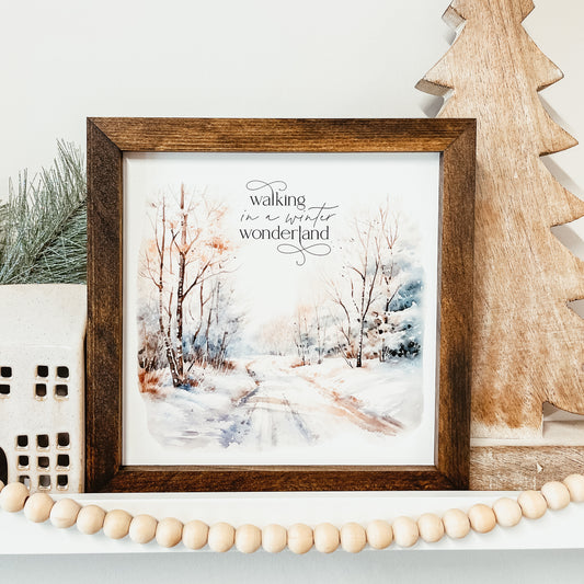 Walking In A Winter Wonderland Sign