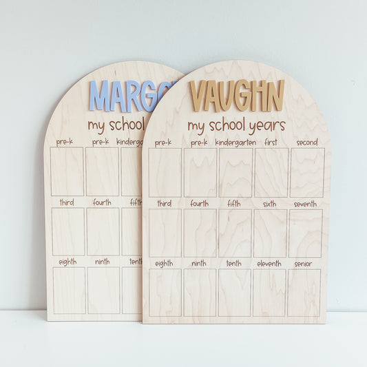 School Years Sign