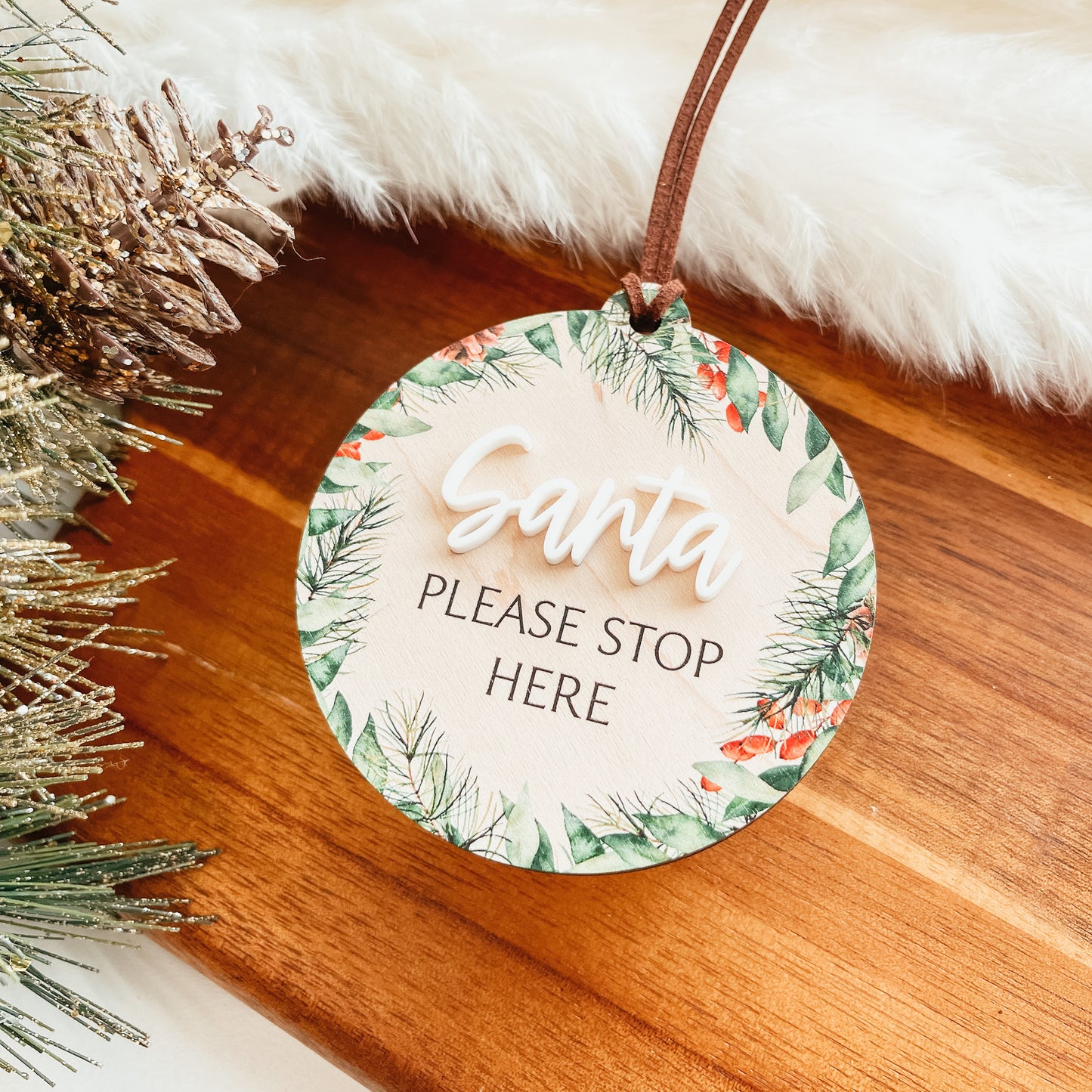 Santa Please Stop Here Christmas Ornament | Christmas Wreath (Wood)