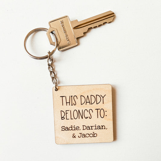 This Daddy Belongs To Keychain