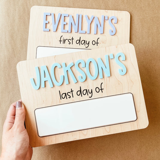 First And Last Day Of School Sign