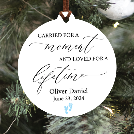 Carried For A Moment And Loved For A Lifetime Ornament