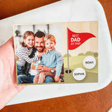 Load image into Gallery viewer, Wooden Photo Magnet | Best By Par