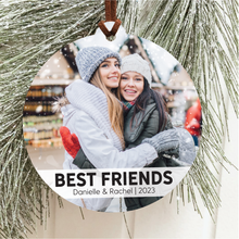 Load image into Gallery viewer, Best Friend Photo Ornament