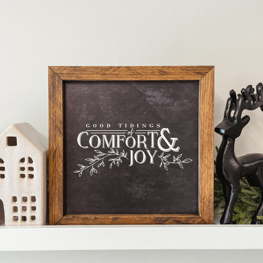 Good Tidings Of Comfort & Joy Sign