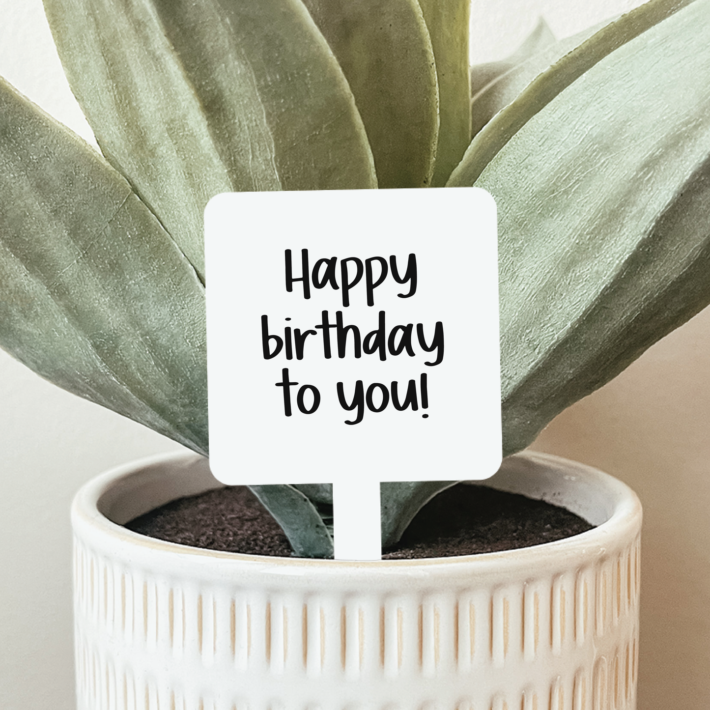 Happy Birthday To You Plant Marker