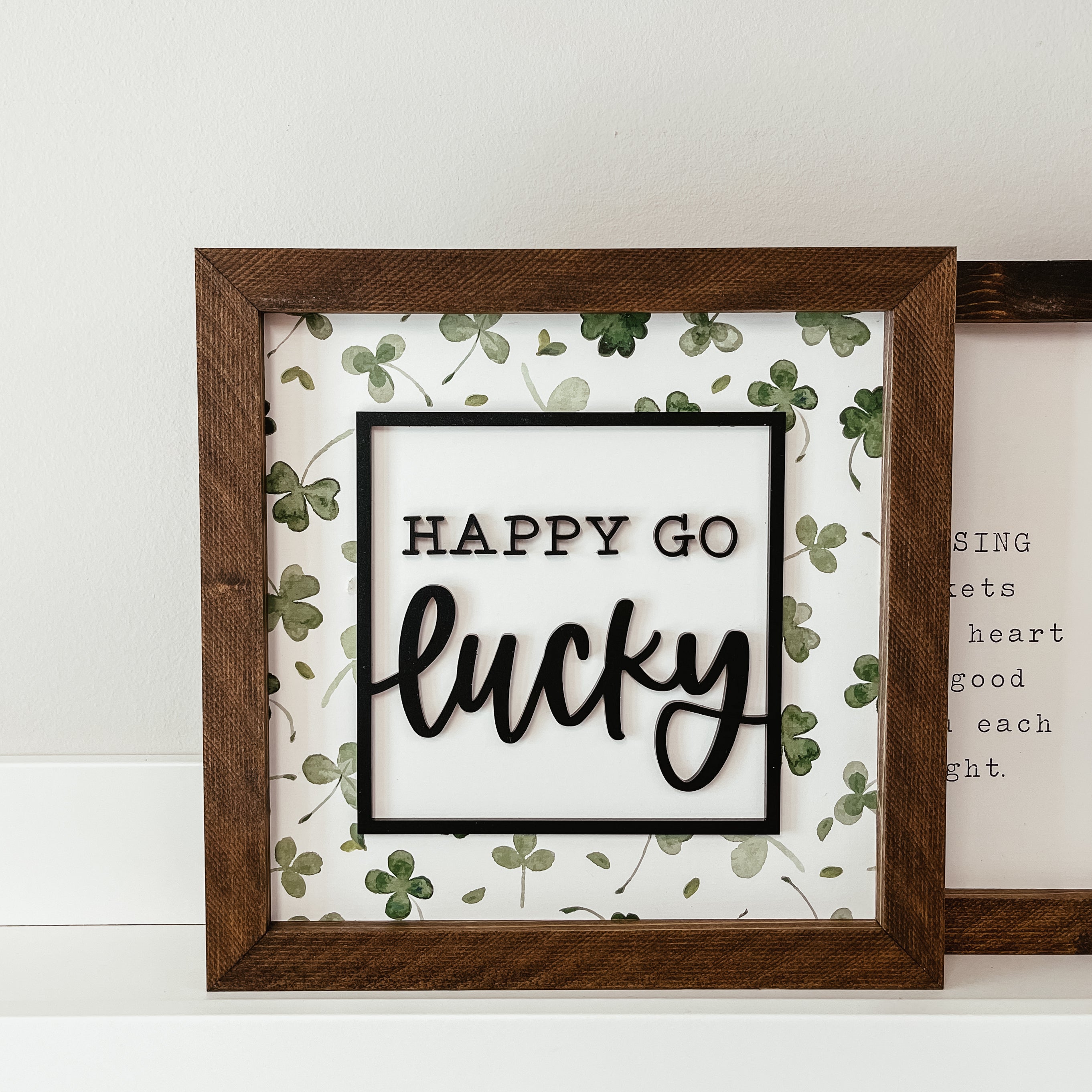 Happy Go Happy Go Lucky Sign – Knotty Design Co.