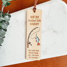 Load image into Gallery viewer, Hooked On Daddy Bookmark