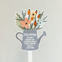 Load image into Gallery viewer, Teacher Watering Can Plant Stake