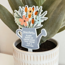 Load image into Gallery viewer, Teacher Watering Can Plant Stake