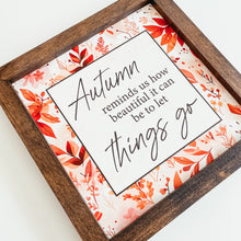 Load image into Gallery viewer, Autumn Let Things Go Framed Sign