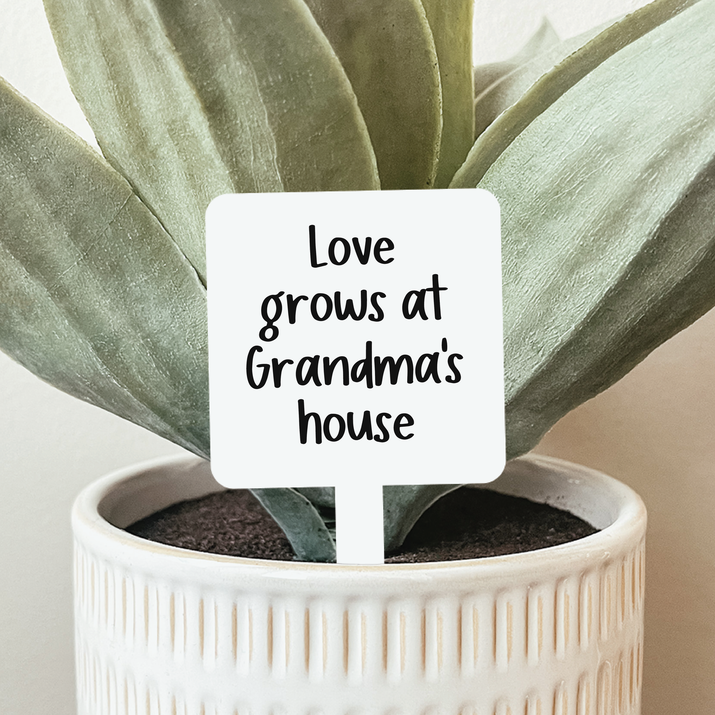 Love Grows At Grandma's House Plant Marker