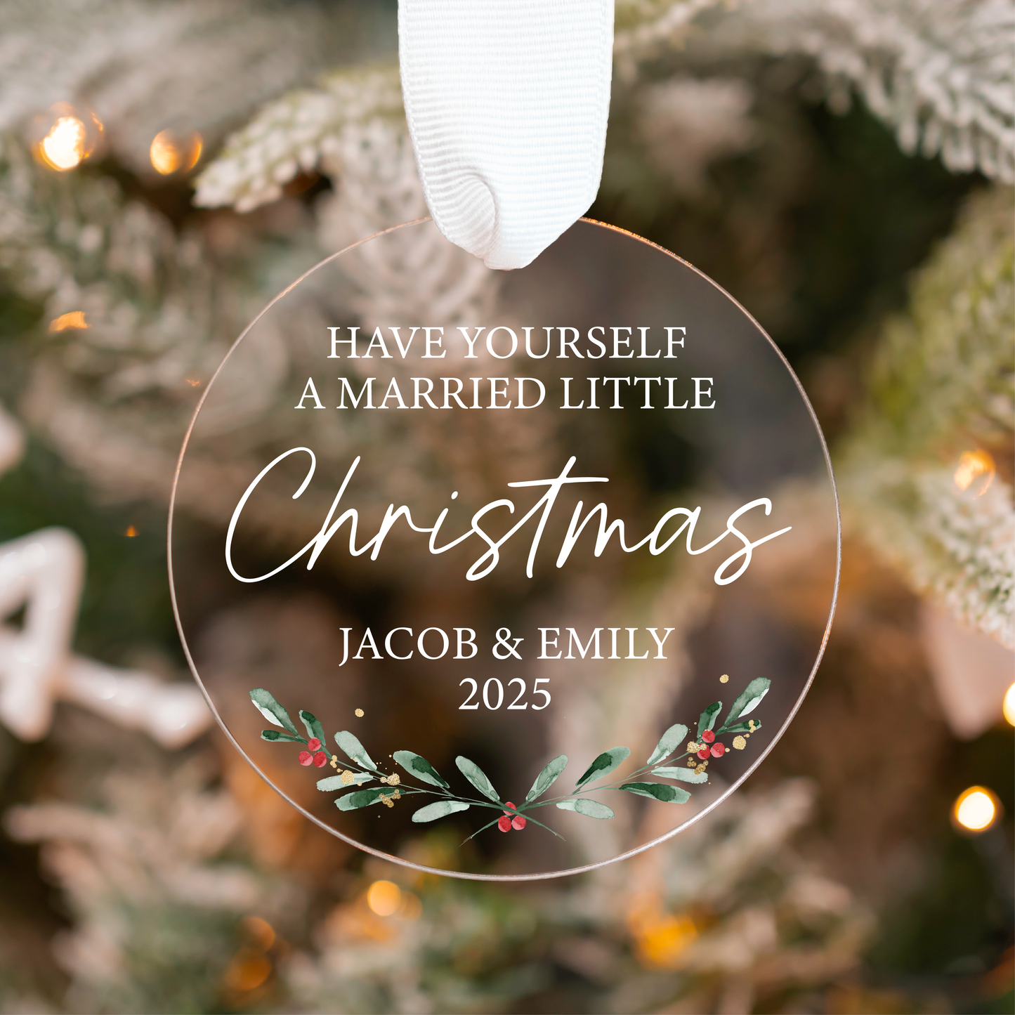 Have Yourself A Married Little Christmas Newlywed Ornament