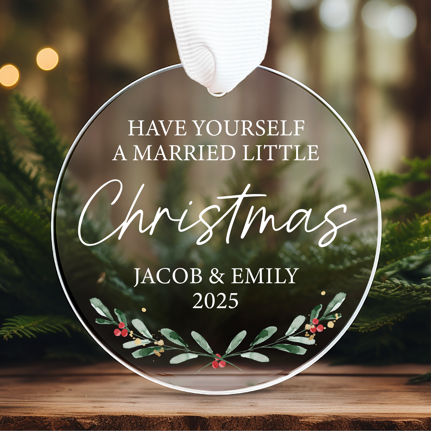 Have Yourself A Married Little Christmas Newlywed Ornament