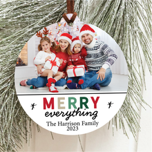 Load image into Gallery viewer, Merry Everything Family Photo Christmas Ornament