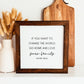 Go Home And Love Your Family Mother Teresa Framed Sign
