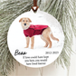 Pet Memorial Ornament | If Love Could Have Kept You Here