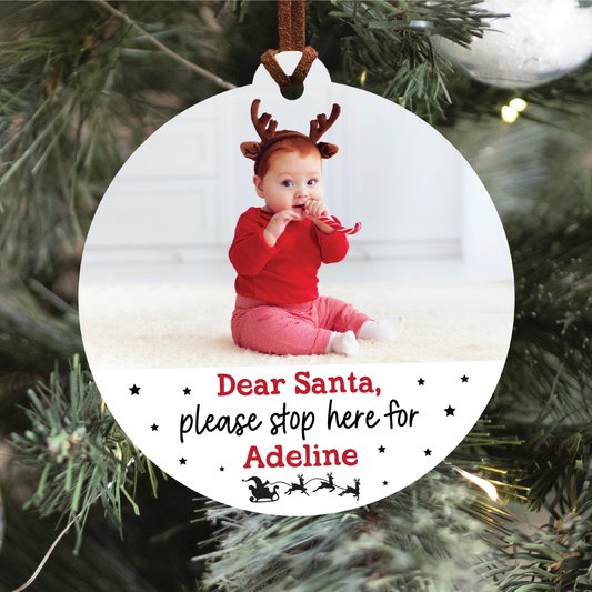 Santa Please Stop Here Photo Ornament