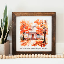 Load image into Gallery viewer, Summer Collapsed Into Fall Framed Sign