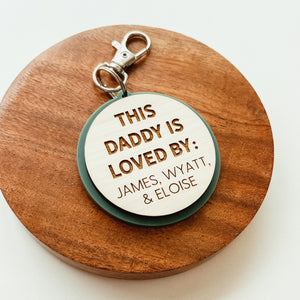 Custom This Daddy Is Loved By Keychain