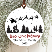 Load image into Gallery viewer, This Home Believes Christmas Ornament