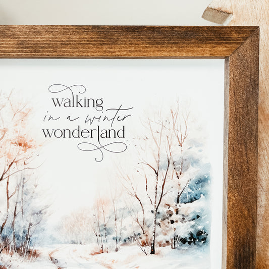 Walking In A Winter Wonderland Sign