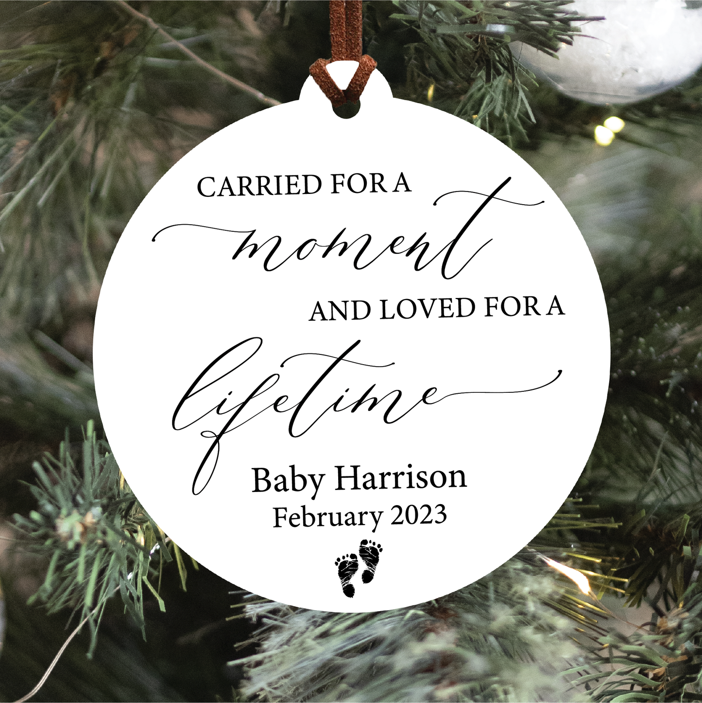 Carried For A Moment And Loved For A Lifetime Ornament