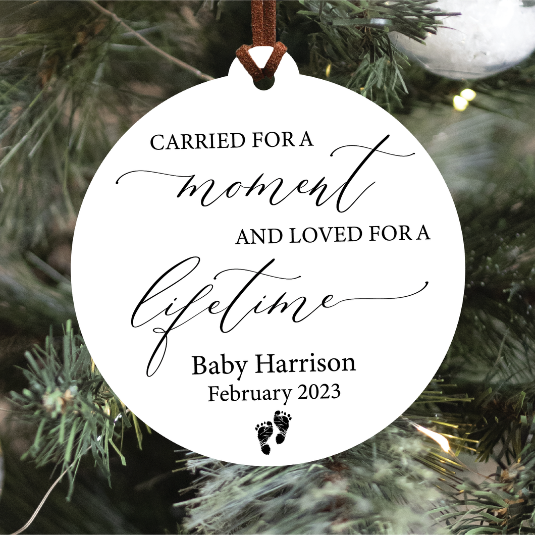 Carried For A Moment And Loved For A Lifetime Ornament