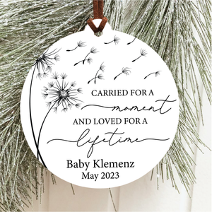 Carried For A Moment And Loved For A Lifetime Dandelion Ornament