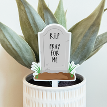Load image into Gallery viewer, Snarky Tombstone Plant Stake (Multiple Quotes)