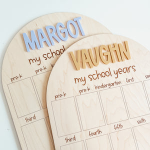 School Years Sign