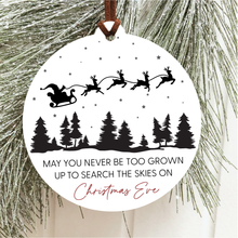 Load image into Gallery viewer, May You Never Be Too Grown Up Christmas Ornament