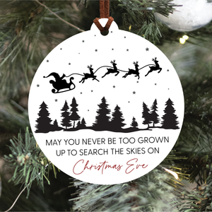 May You Never Be Too Grown Up Christmas Ornament