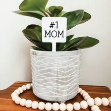 Load image into Gallery viewer, #1 Mom Plant Marker