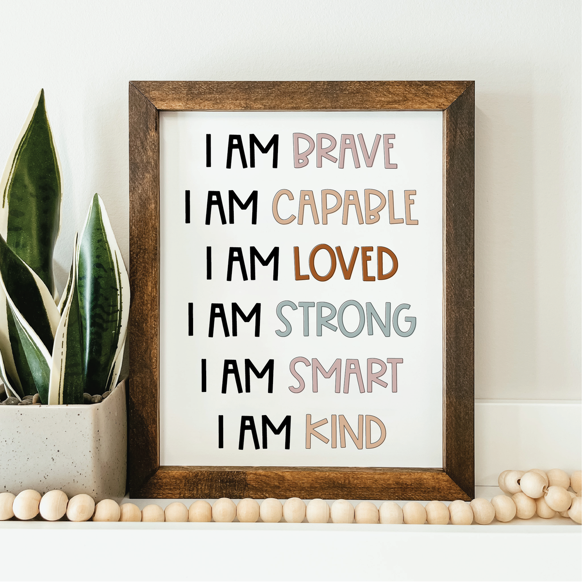 Affirmation Framed Sign – Knotty Design Co.