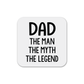 Dad: Man, Myth, Legend Magnet