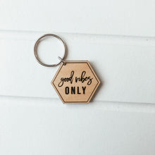 Load image into Gallery viewer, Good Vibes Only Keychain