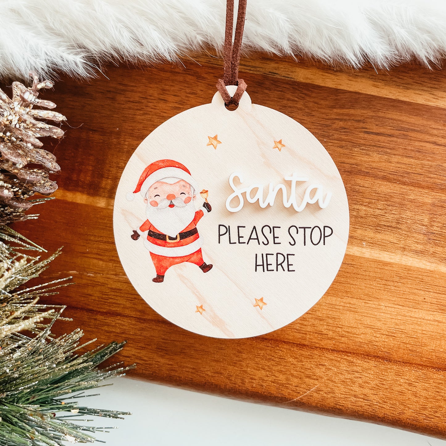 Santa Please Stop Here Christmas Ornament | Santa And Stars (Wood)
