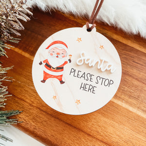 Santa Please Stop Here Christmas Ornament | Santa And Stars (Wood)