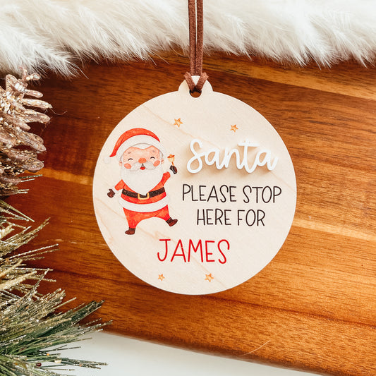 Santa Please Stop Here Christmas Ornament | Santa And Stars (Wood)