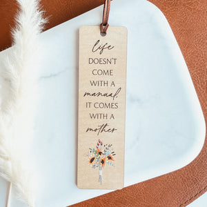 Life Doesn't Come With A Manual Bookmark