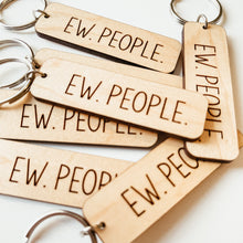 Load image into Gallery viewer, Ew People Keychain