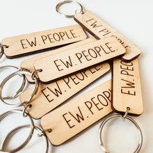 Load image into Gallery viewer, Ew People Keychain