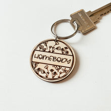 Load image into Gallery viewer, Homebody Round Keychain